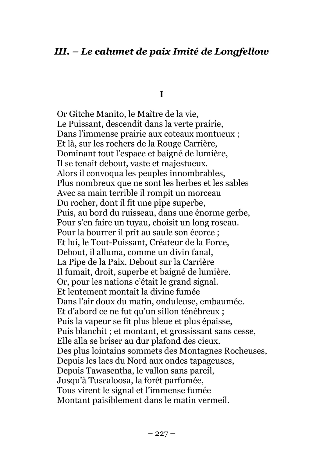 III. – Le calumet de paix Imité de Longfellow