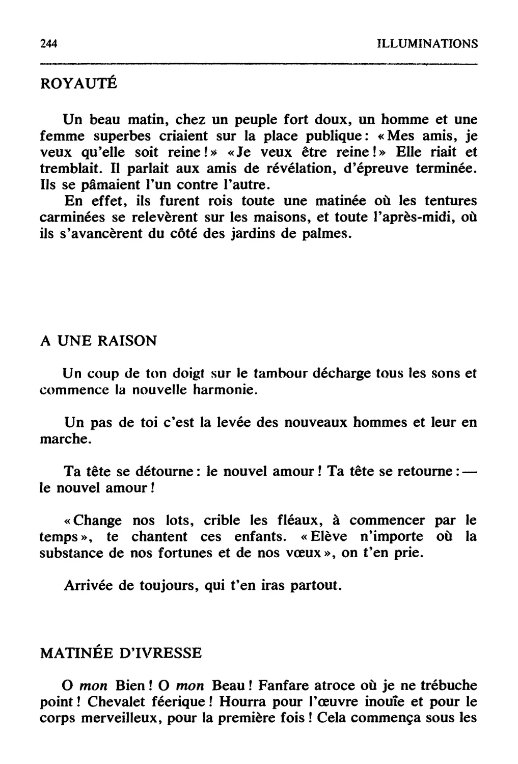 Royauté [Царствование]
A une raison [Разуму]
Matinée d'ivresse [Хмельное утро]