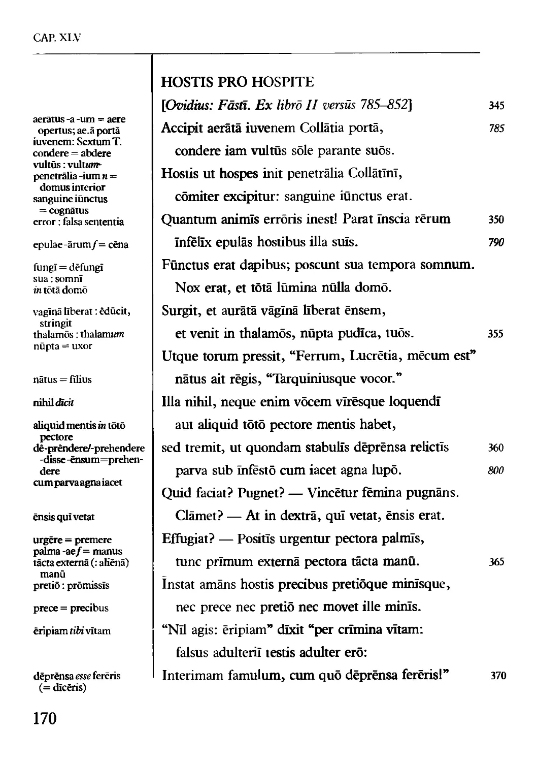 HOSTIS PRO HOSPITE. Ovidius
Lēctiō VI: v. 344–413