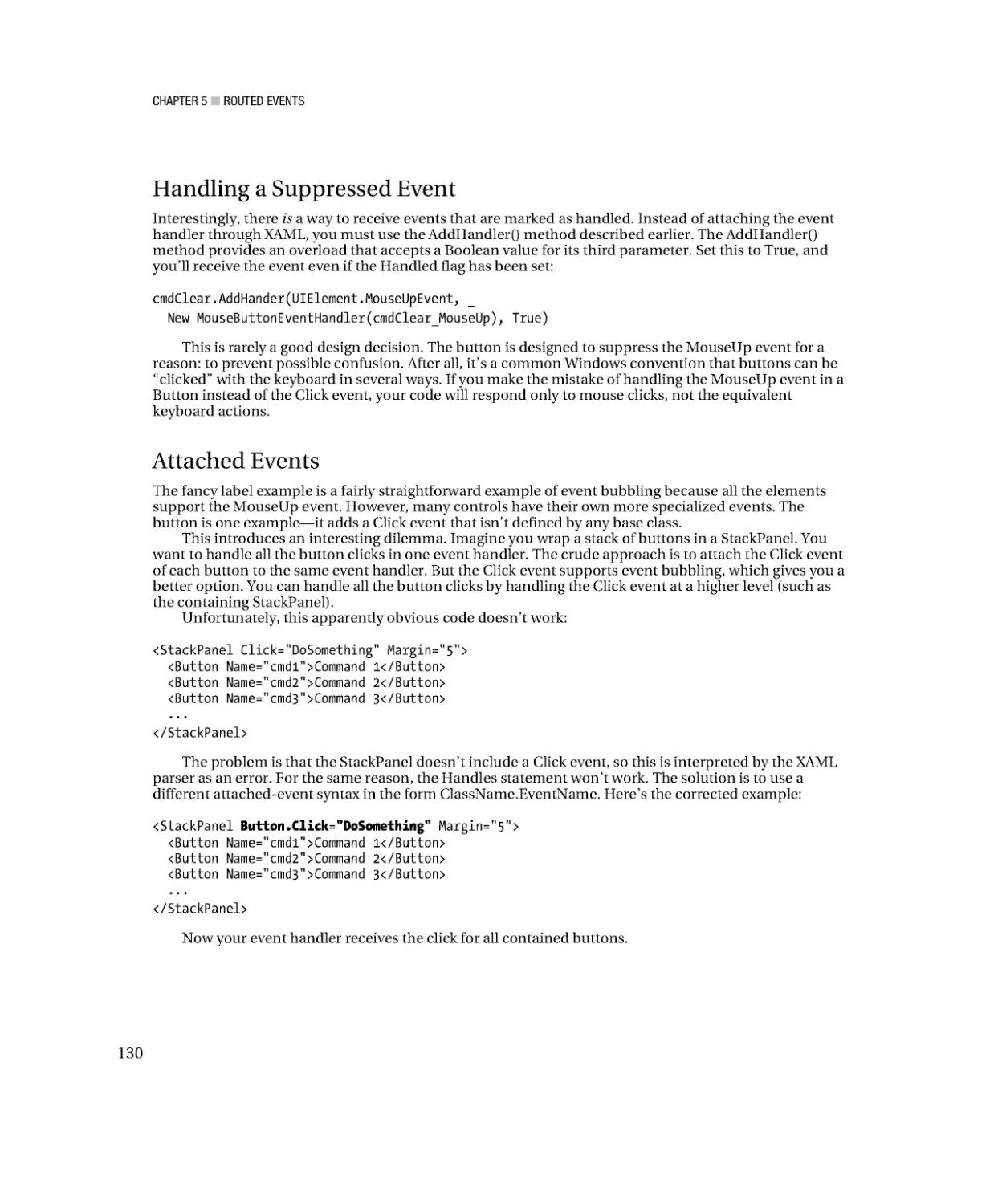 Handling a Suppressed Event
Attached Events