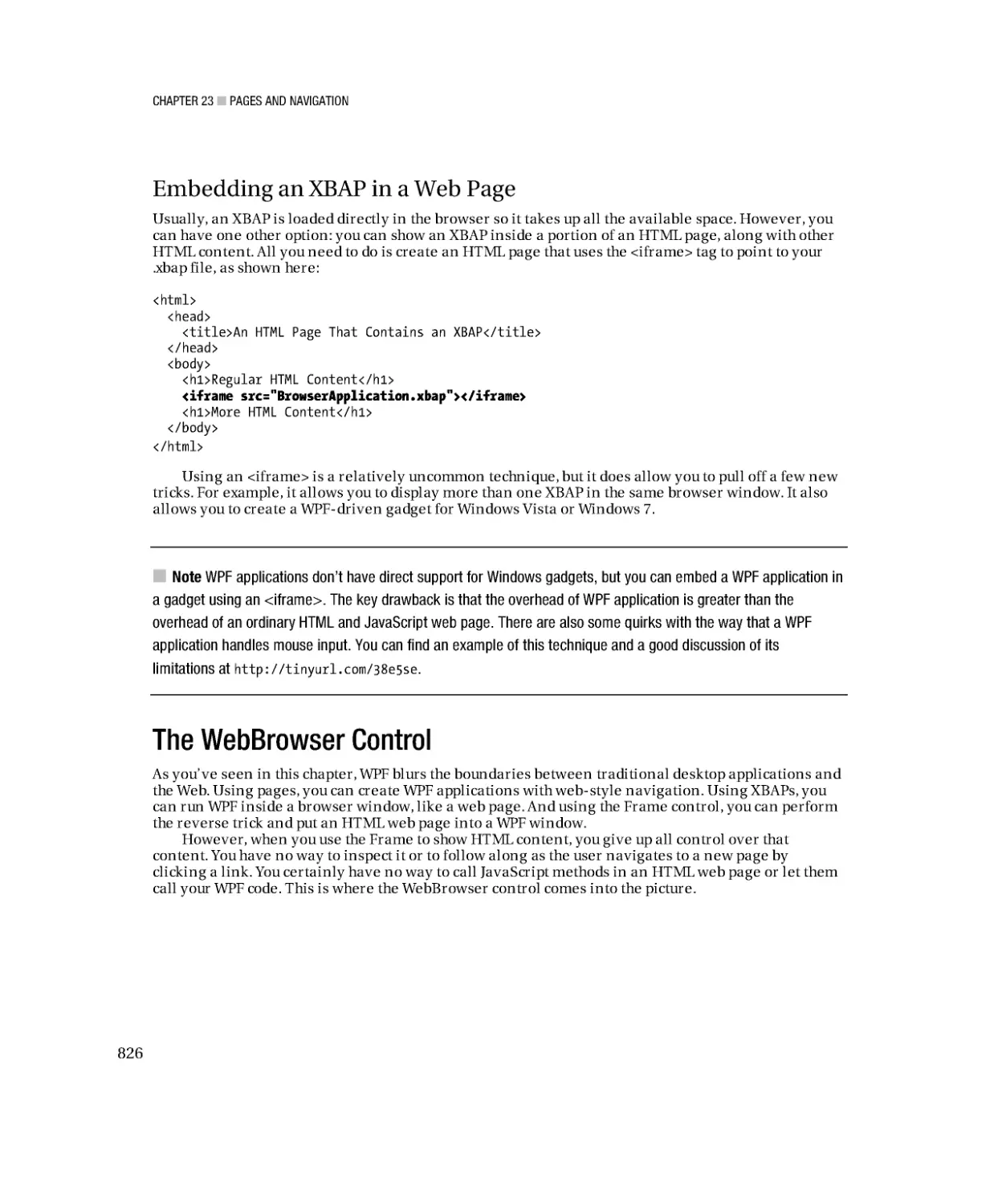 Embedding an XBAP in a Web Page
The WebBrowser Control
