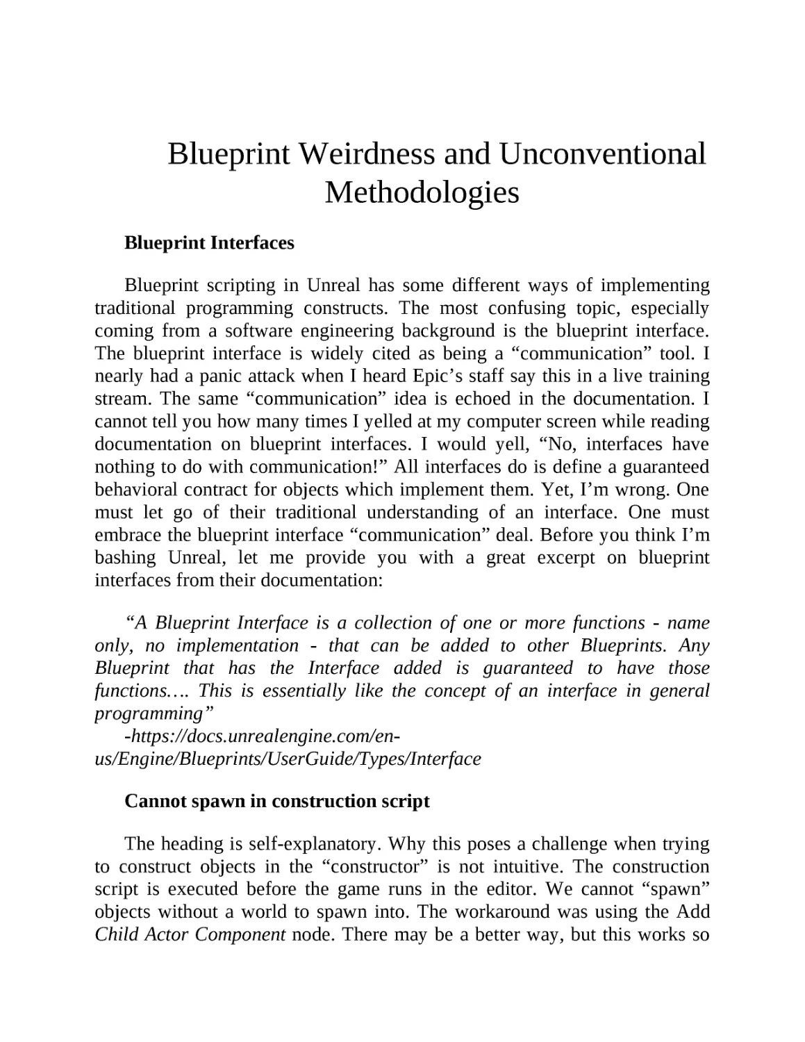 ﻿Blueprint Weirdness and Unconventional Methodologie