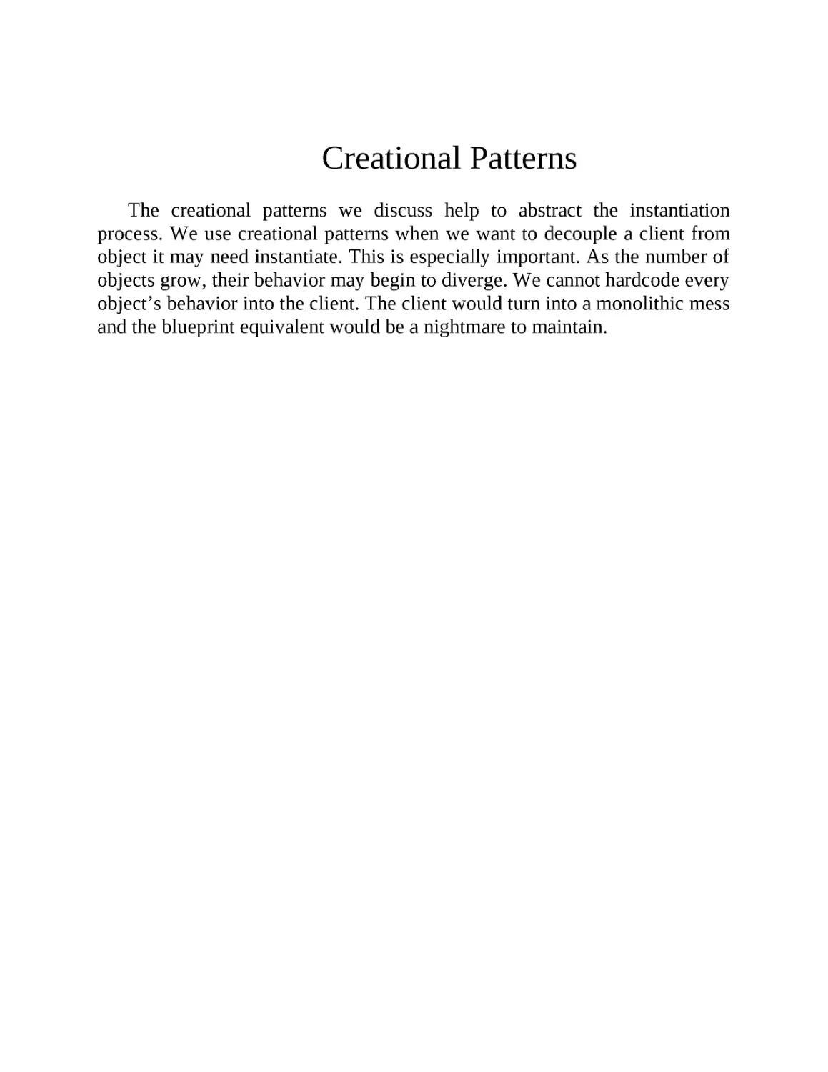 ﻿Creational Pattern