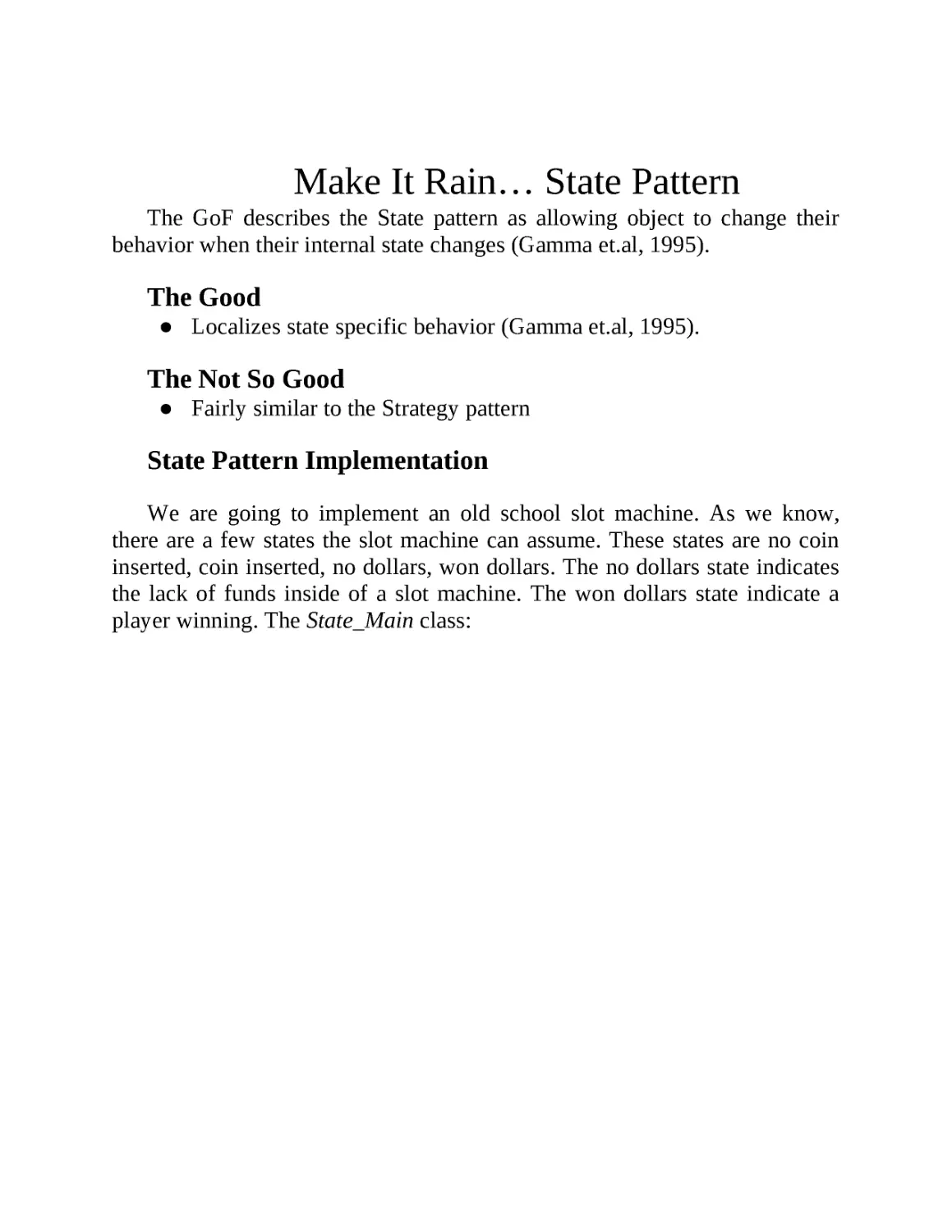 ﻿Make It Rain… State Patter