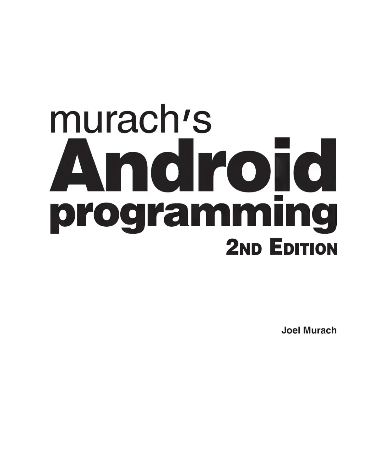 Murach's Android Programming 2nd Edition
