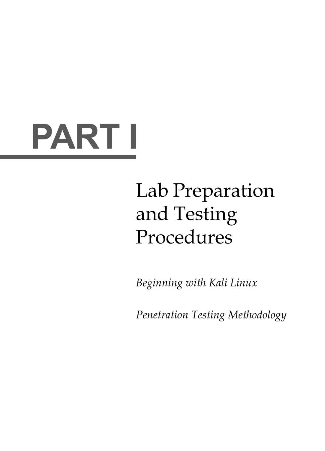 Part I: Lab Preparation and Testing Procedures