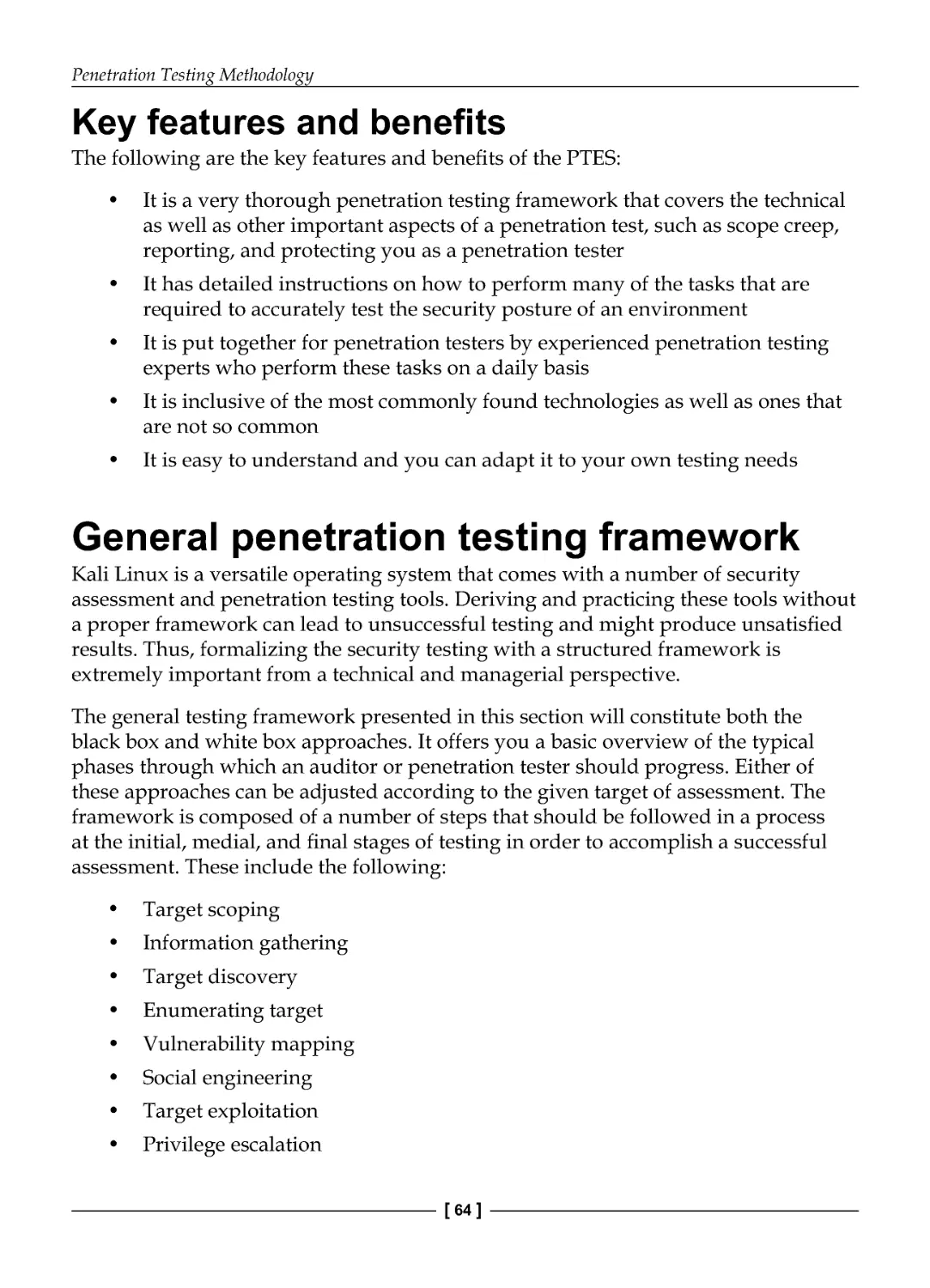 Key features and benefits
General penetration testing framework