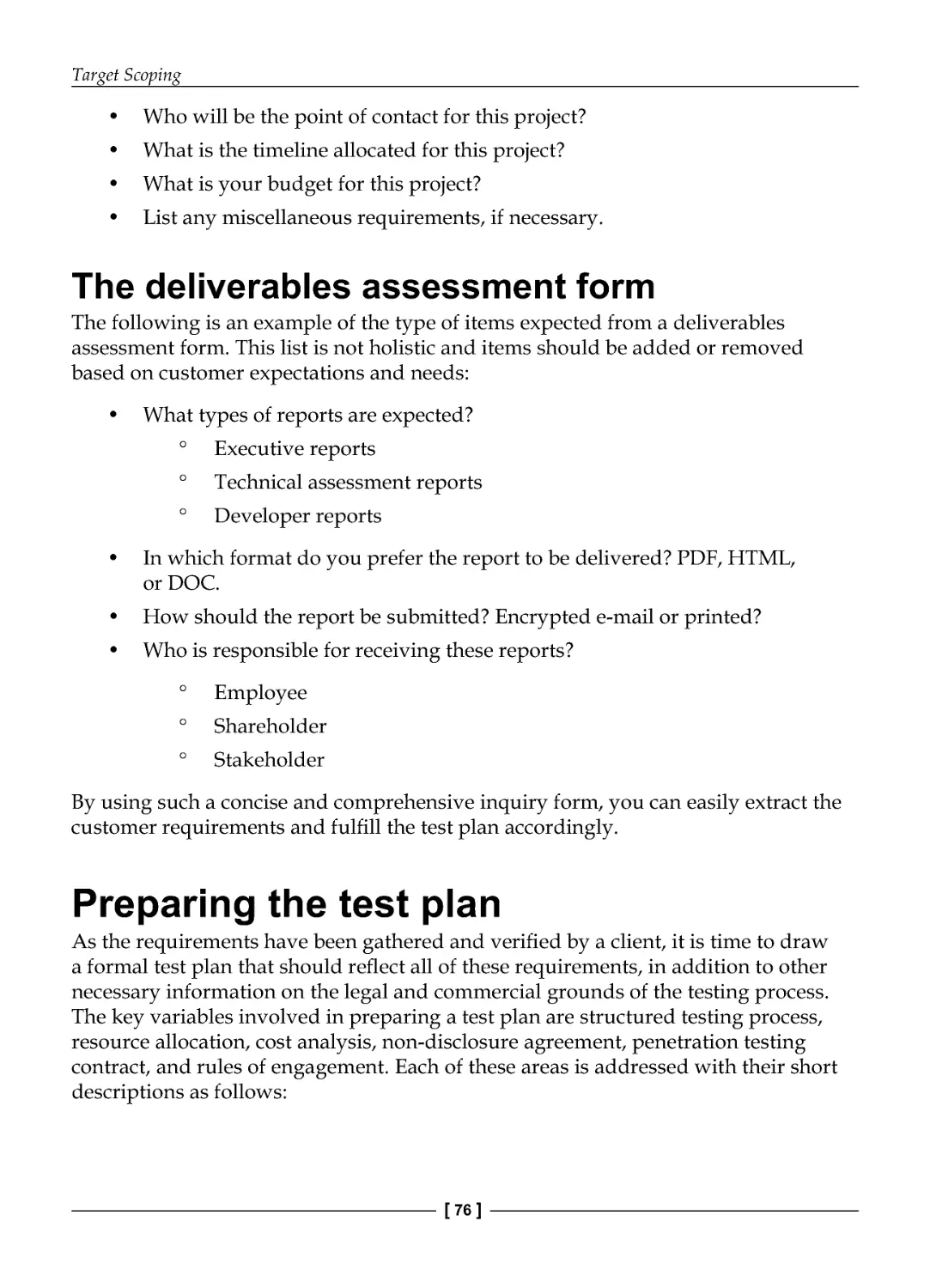 Deliverables assessment form
Preparing the test plan