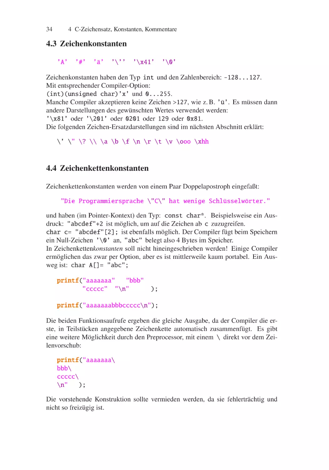 4.3 Zeichenkonstanten
4.4 Zeichenkettenkonstanten