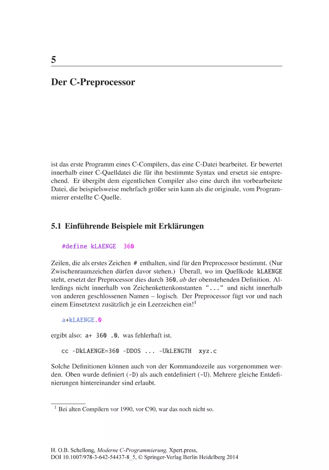 5 Der C-Preprocessor
5.1 Einführende Beispiele mit Erklärungen