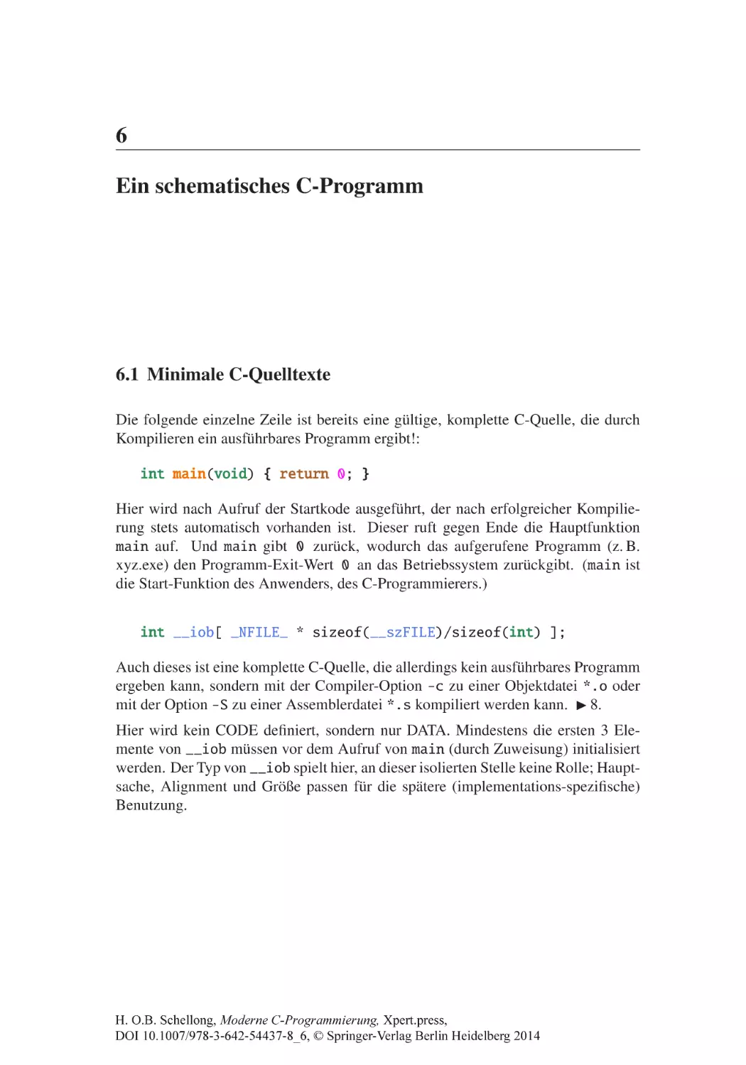 6 Ein schematisches C-Programm
6.1 Minimale C-Quelltexte