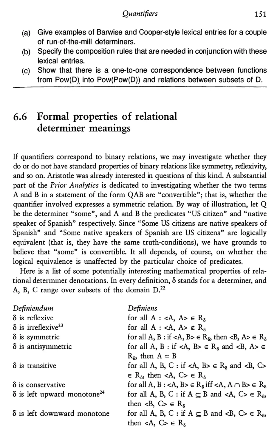 6.6 Formal properties of relational determiner meanings