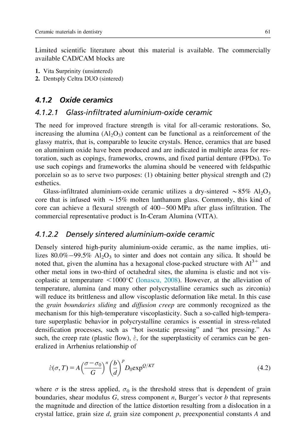 4.1.2 Oxide ceramics
4.1.2.1 Glass-infiltrated aluminium-oxide ceramic
4.1.2.2 Densely sintered aluminium-oxide ceramic