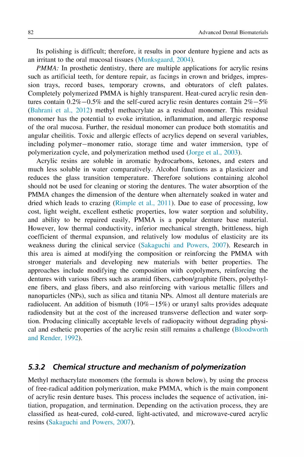 5.3.2 Chemical structure and mechanism of polymerization