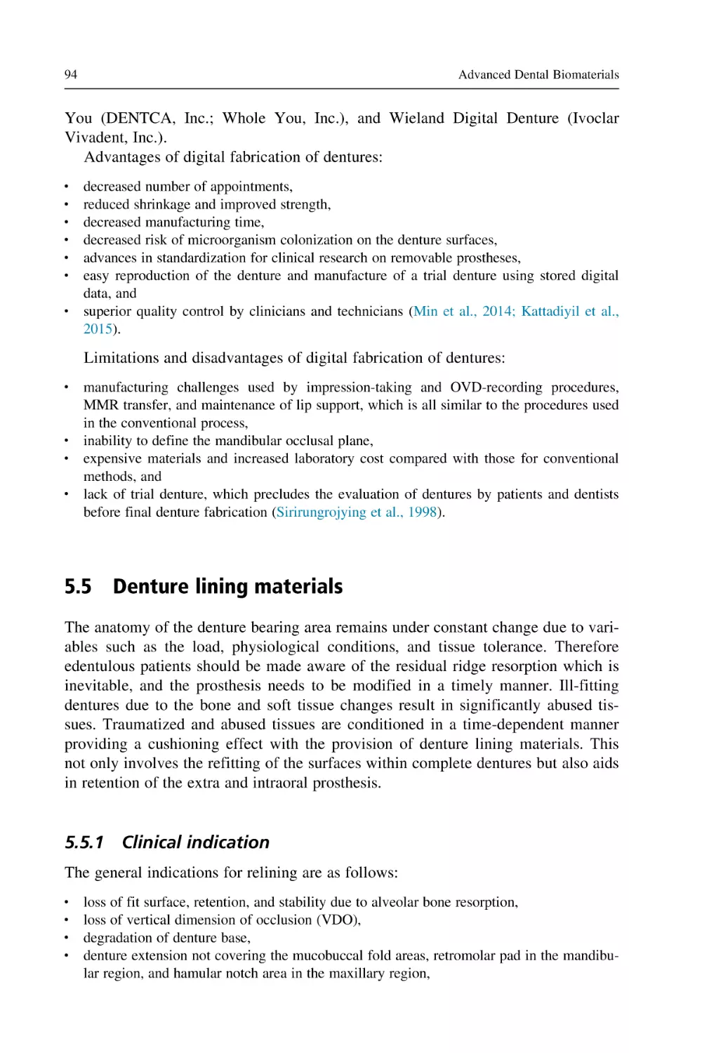 5.5 Denture lining materials
5.5.1 Clinical indication