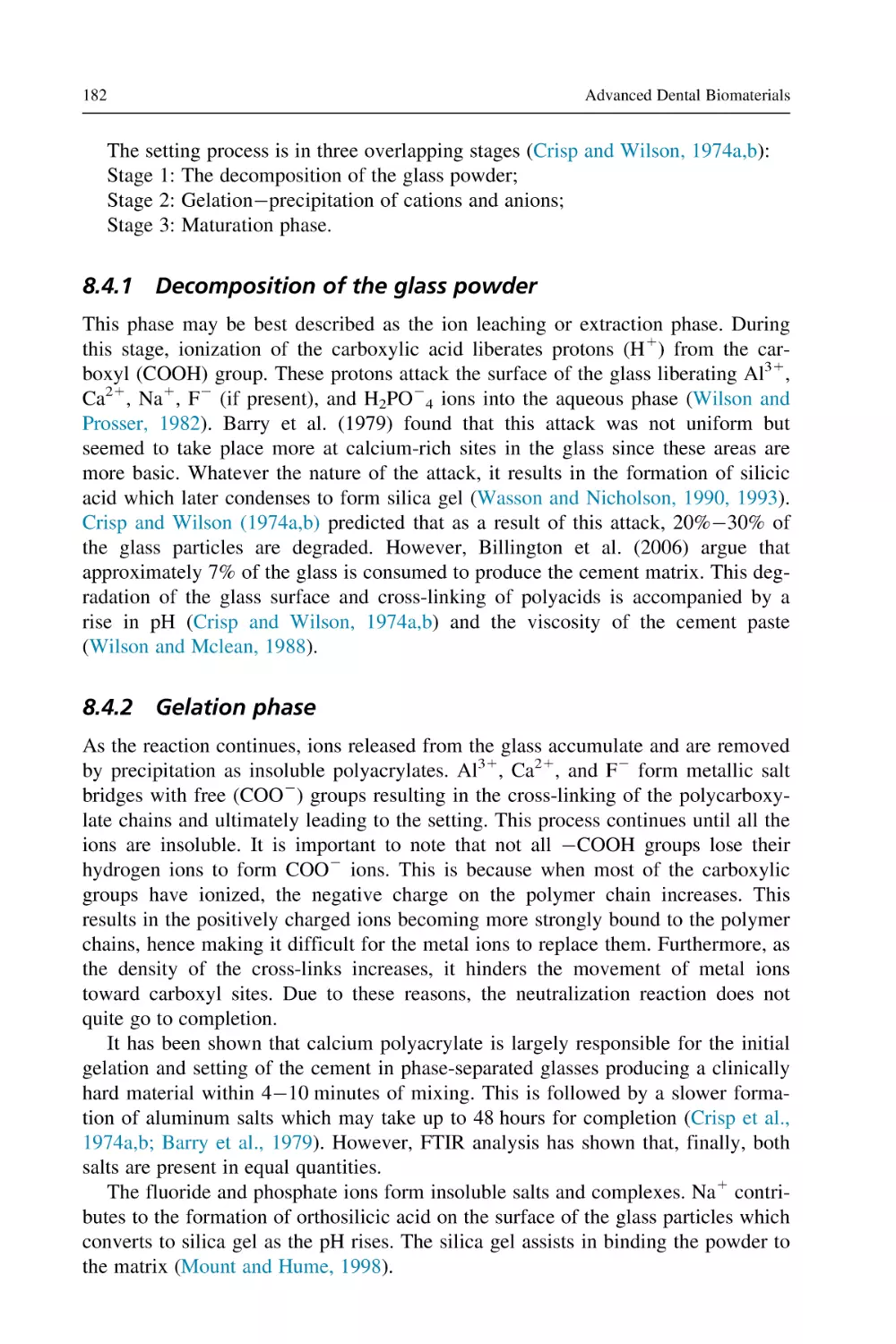 8.4.1 Decomposition of the glass powder
8.4.2 Gelation phase