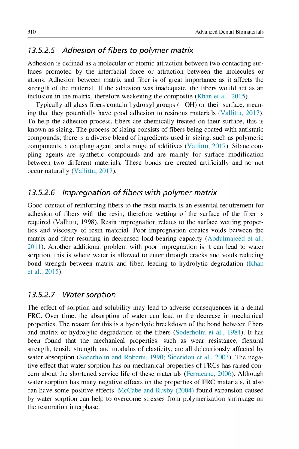 13.5.2.5 Adhesion of fibers to polymer matrix
13.5.2.6 Impregnation of fibers with polymer matrix
13.5.2.7 Water sorption