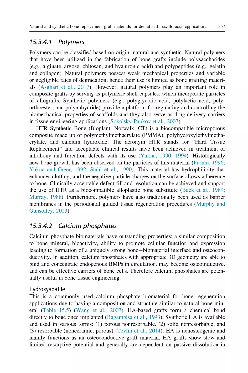 15.3.4.1 Polymers
15.3.4.2 Calcium phosphates
Hydroxyapatite