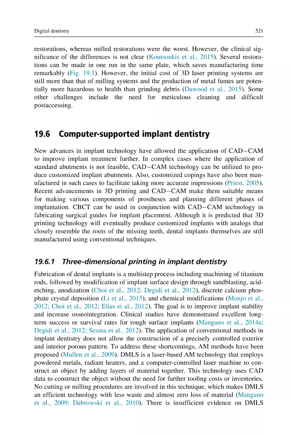 19.6 Computer-supported implant dentistry
19.6.1 Three-dimensional printing in implant dentistry
