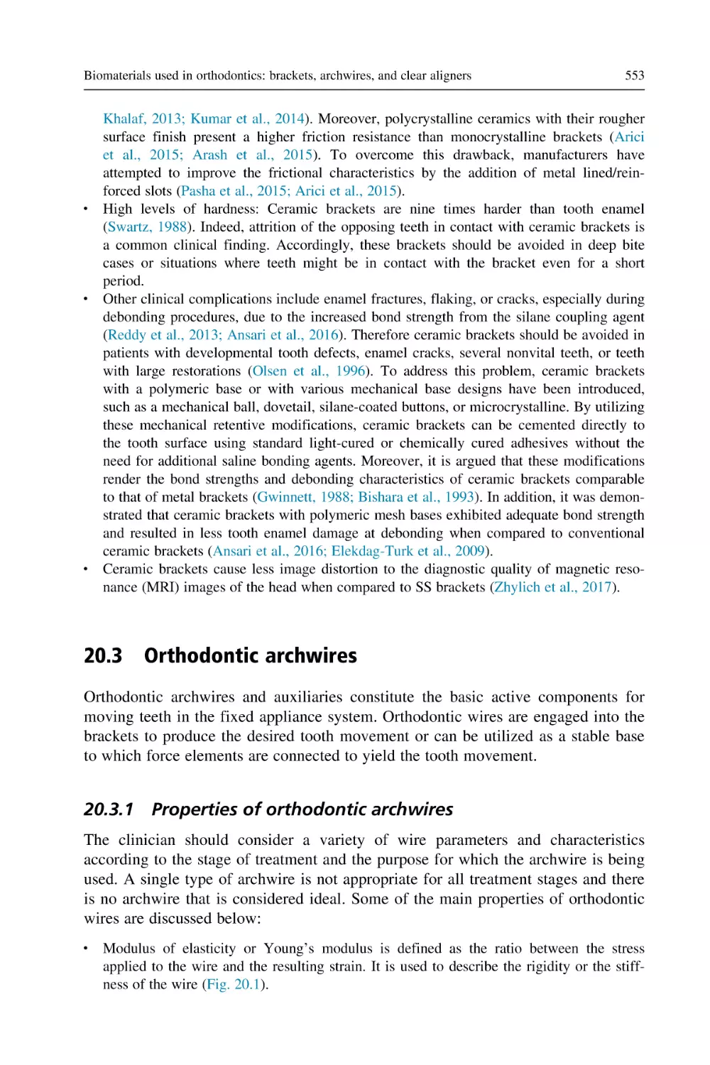 20.3 Orthodontic archwires
20.3.1 Properties of orthodontic archwires