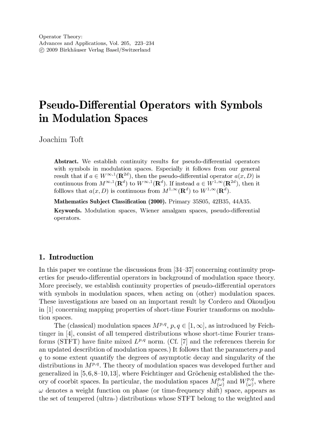 Pseudo-Differential Operators with Symbols 
in Modulation Spaces
1. Introduction