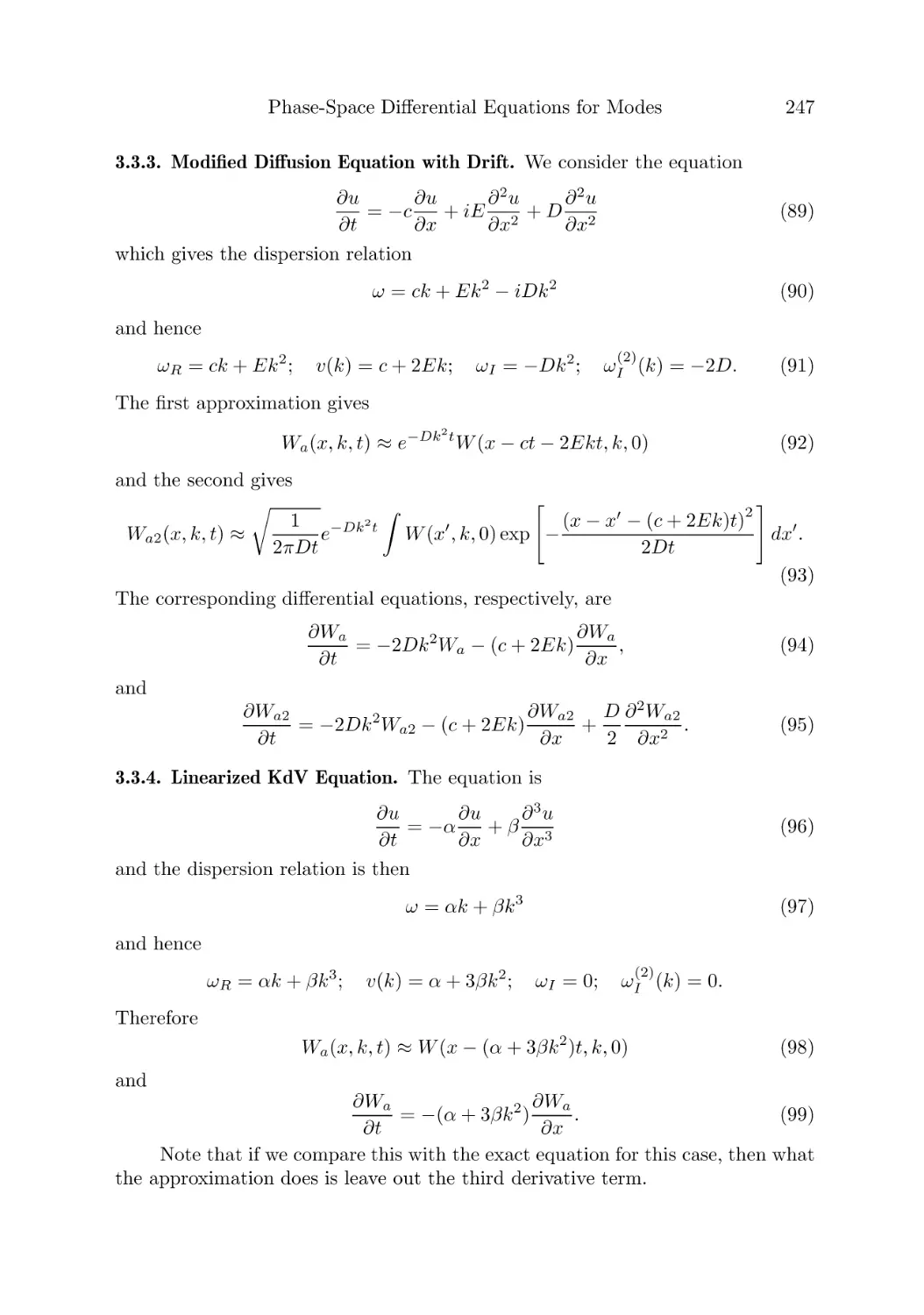 3.3.3. Modified Diffusion Equation with Drift
3.3.4. Linearized KdV Equation