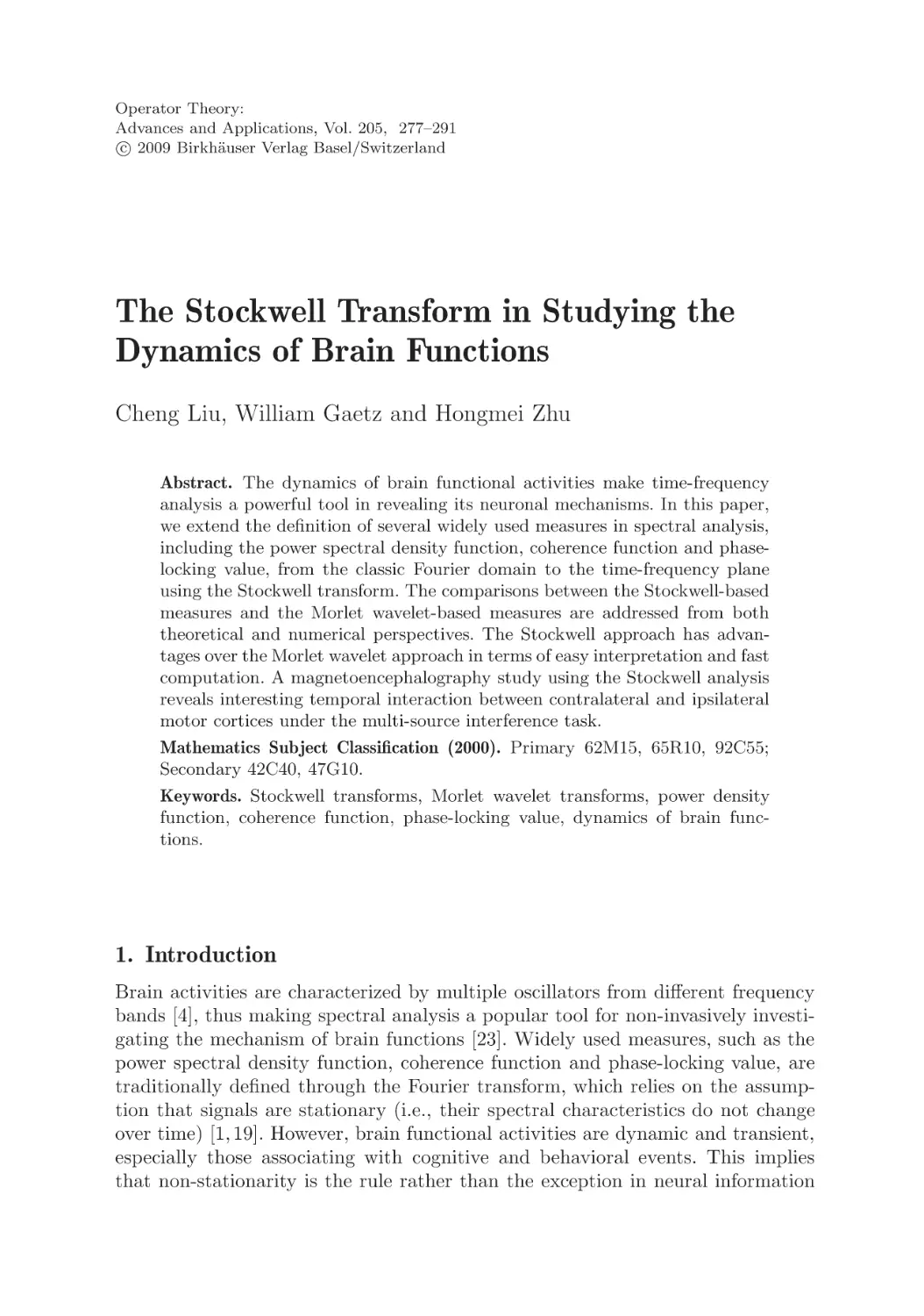 The Stockwell Transform in Studying the 
Dynamics of Brain Functions
1. Introduction