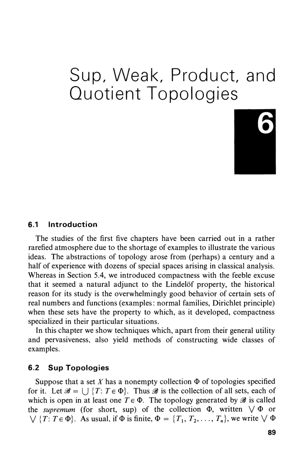 6 Sup, Weak, Product, and Quotient Topologies  89
6.2 Sup topologies  89