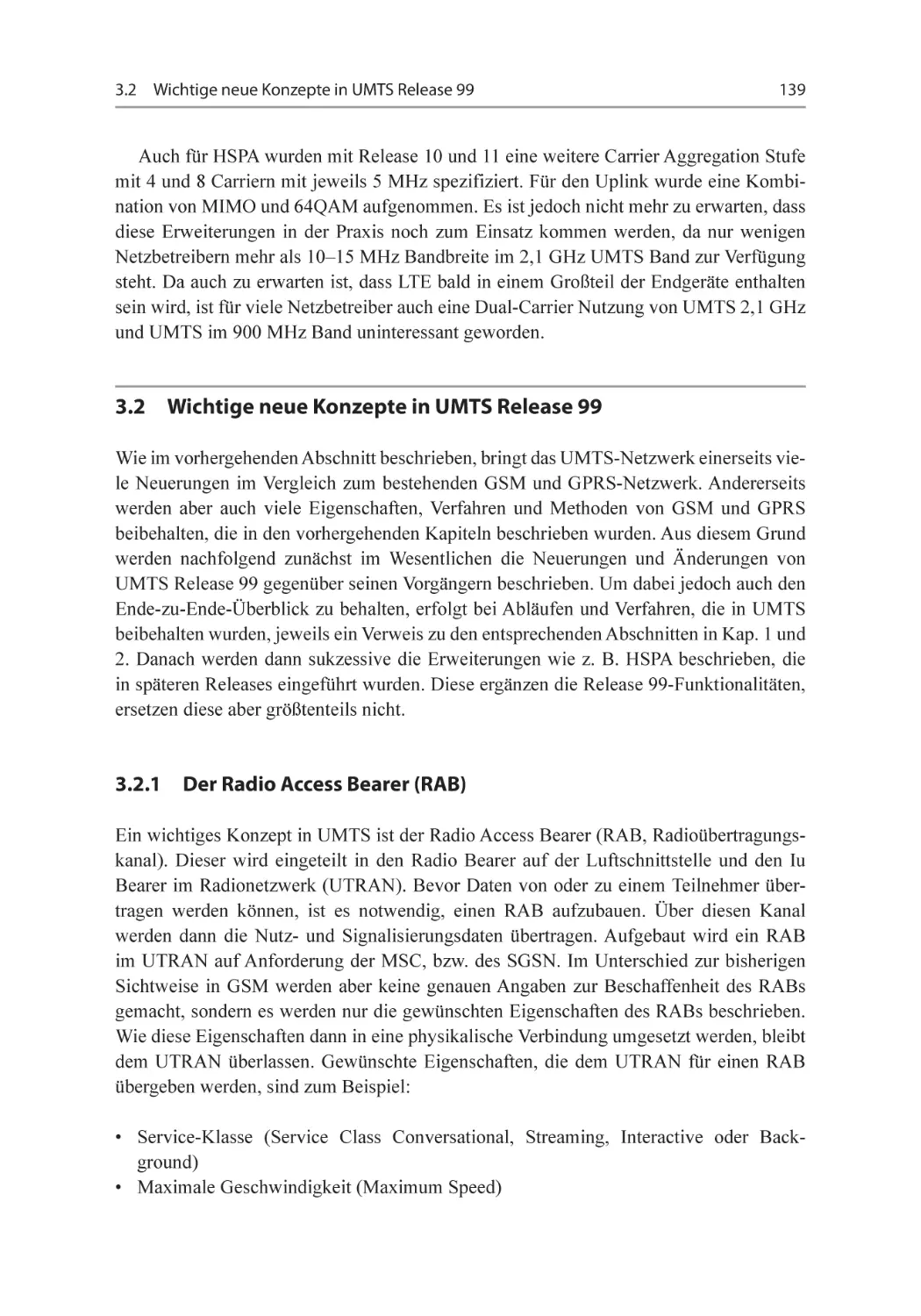 3.2 Wichtige neue Konzepte in UMTS Release 99
3.2.1 Der Radio Access Bearer (RAB)