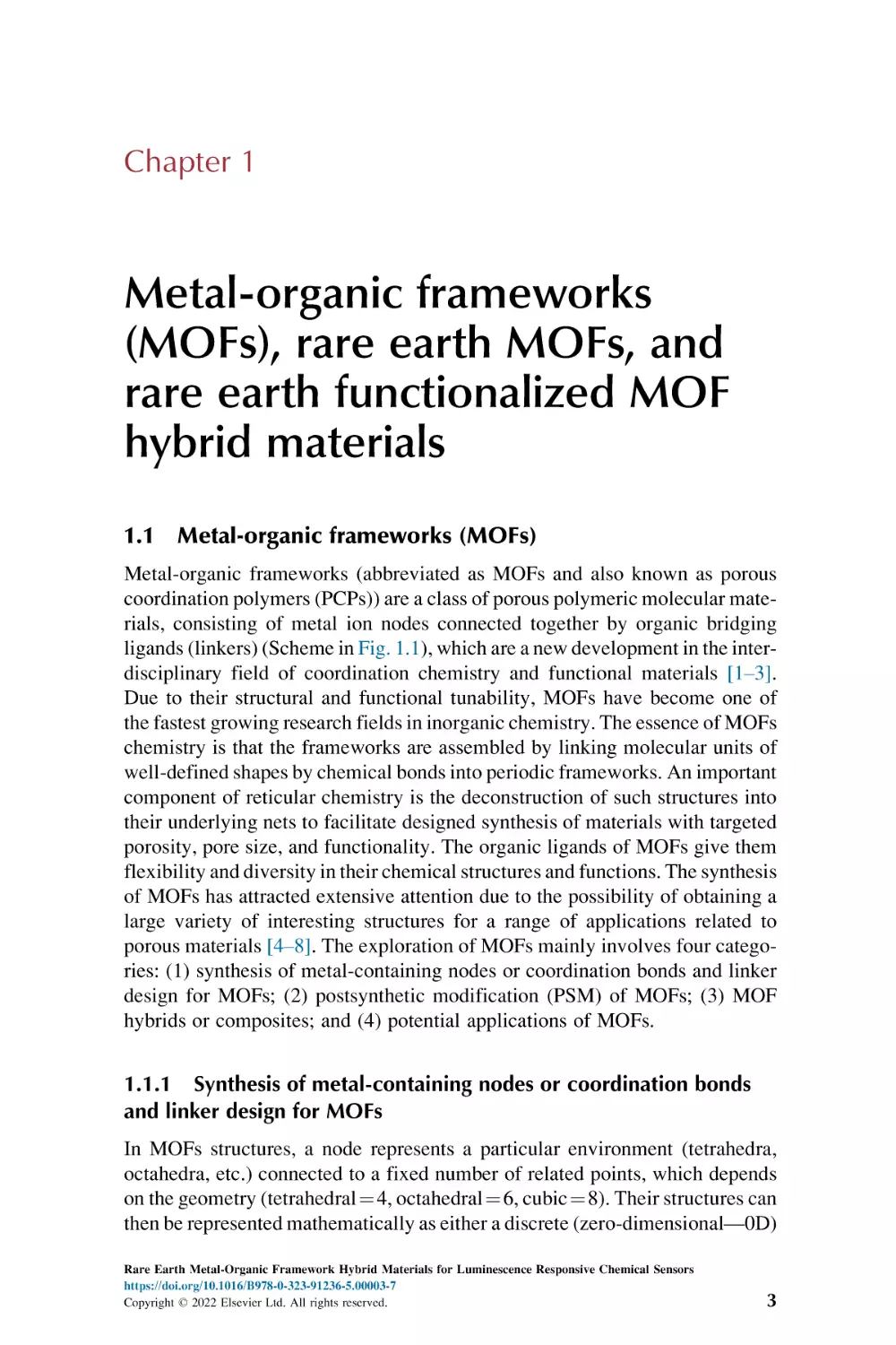 Chapter 1
1.1. Metal-organic frameworks (MOFs)
1.1.1. Synthesis of metal-containing nodes or coordination bonds and linker design for MOFs
