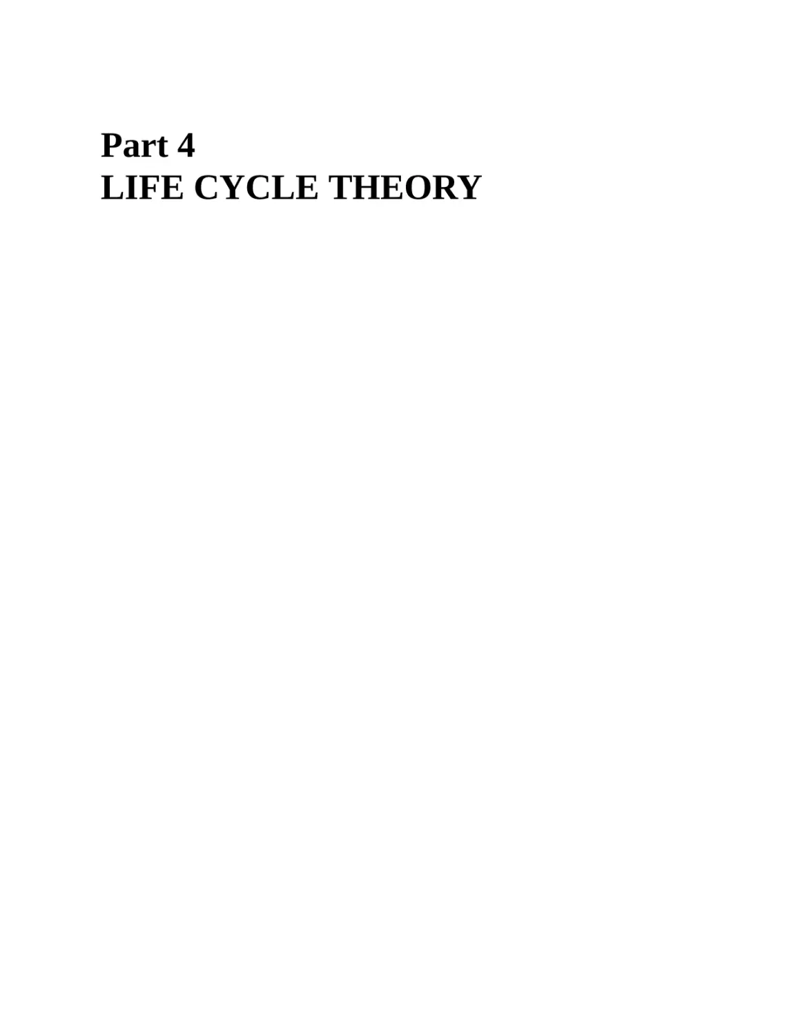 4 LIFE CYCLE THEORY