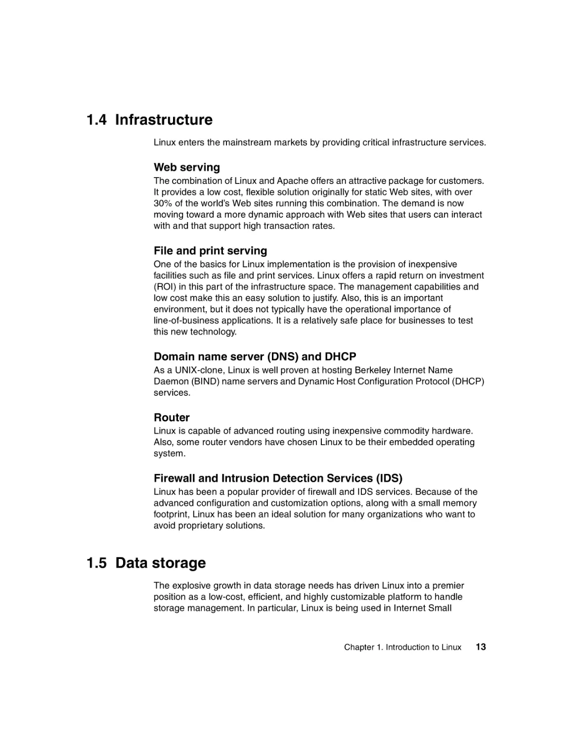 1.4 Infrastructure
1.5 Data storage