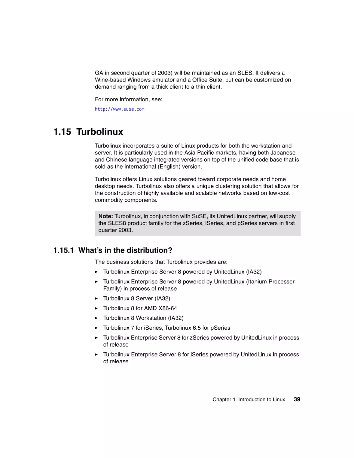 1.15 Turbolinux
1.15.1 What’s in the distribution?