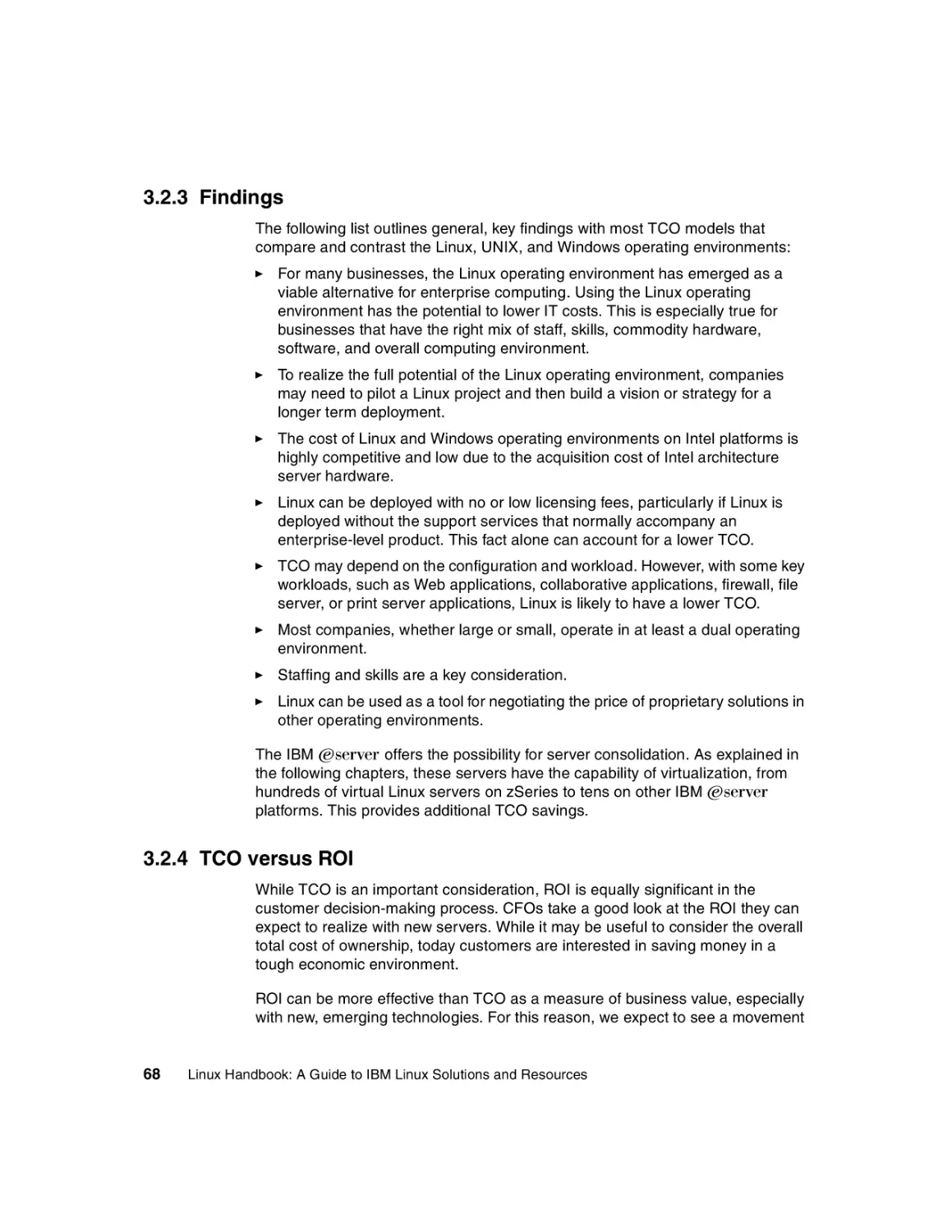 3.2.3 Findings
3.2.4 TCO versus ROI