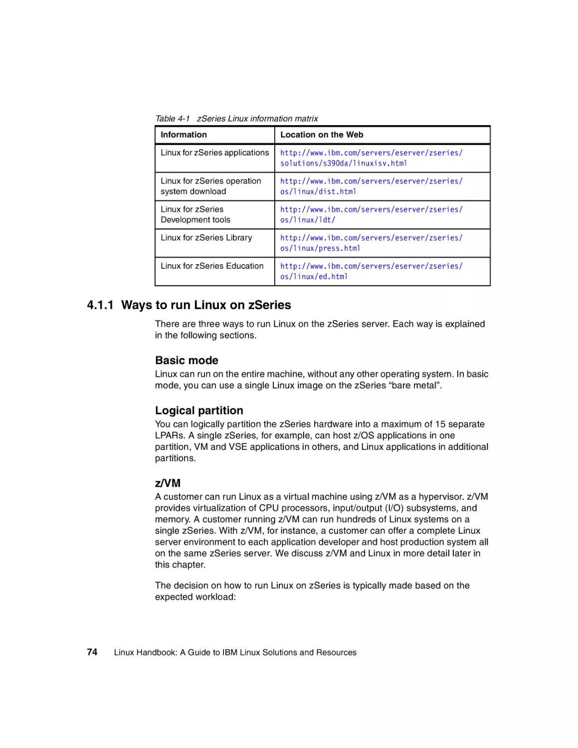 4.1.1 Ways to run Linux on zSeries