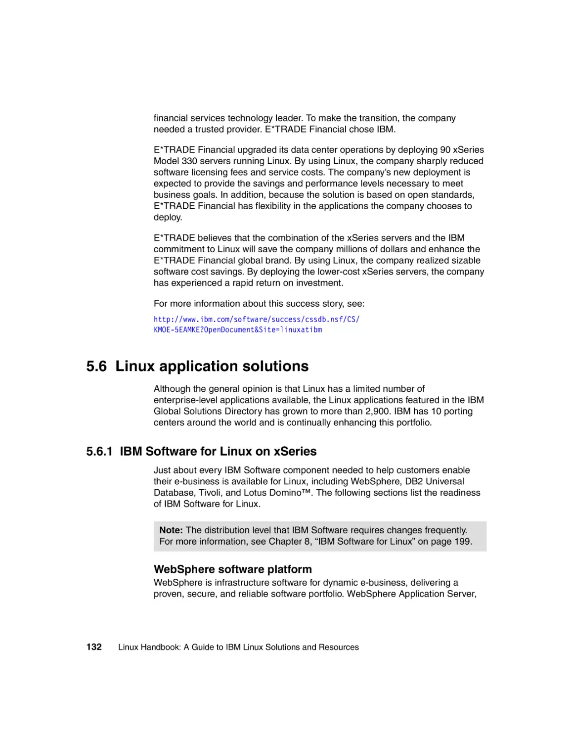 5.6 Linux application solutions
5.6.1 IBM Software for Linux on xSeries