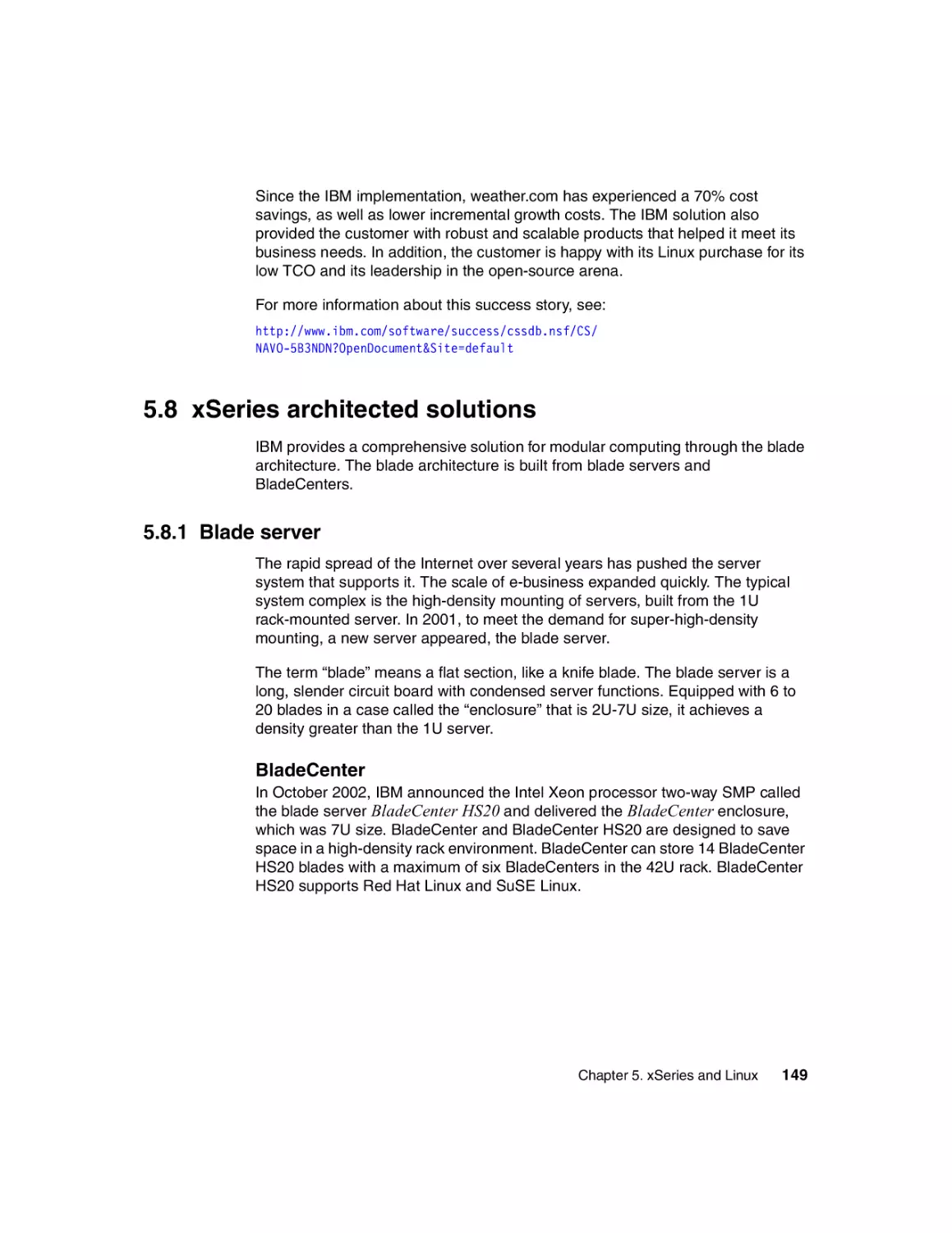 5.8 xSeries architected solutions
5.8.1 Blade server