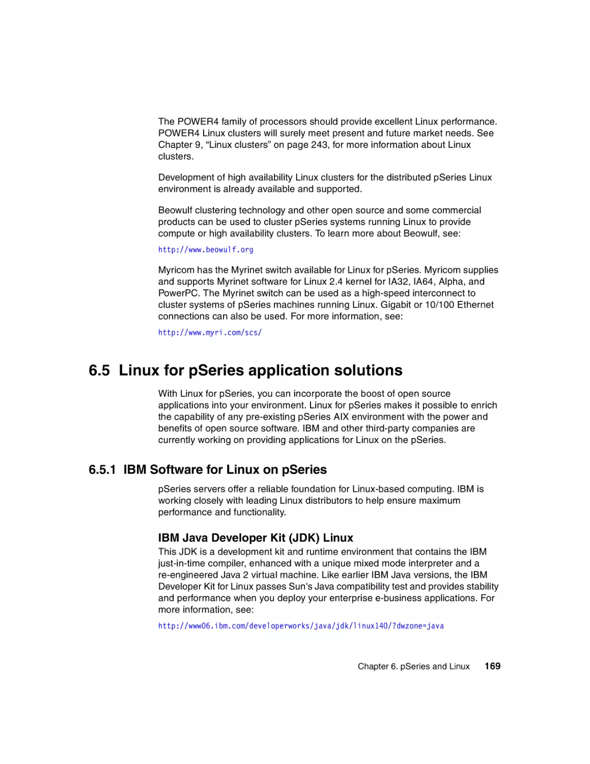 6.5 Linux for pSeries application solutions
6.5.1 IBM Software for Linux on pSeries