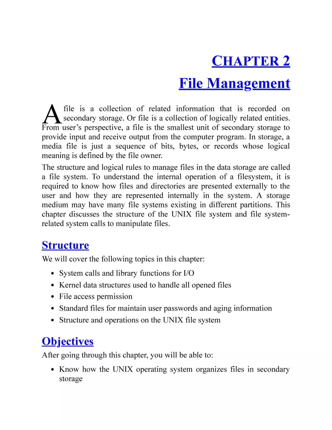 2. File Management
Structure
Objectives