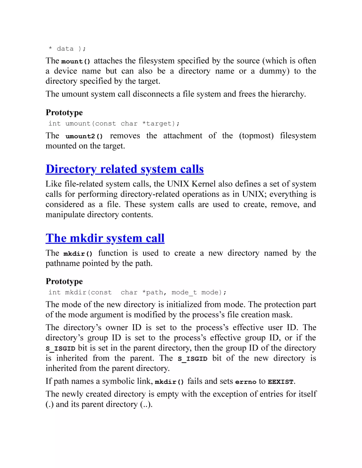 Directory related system calls
The mkdir system call