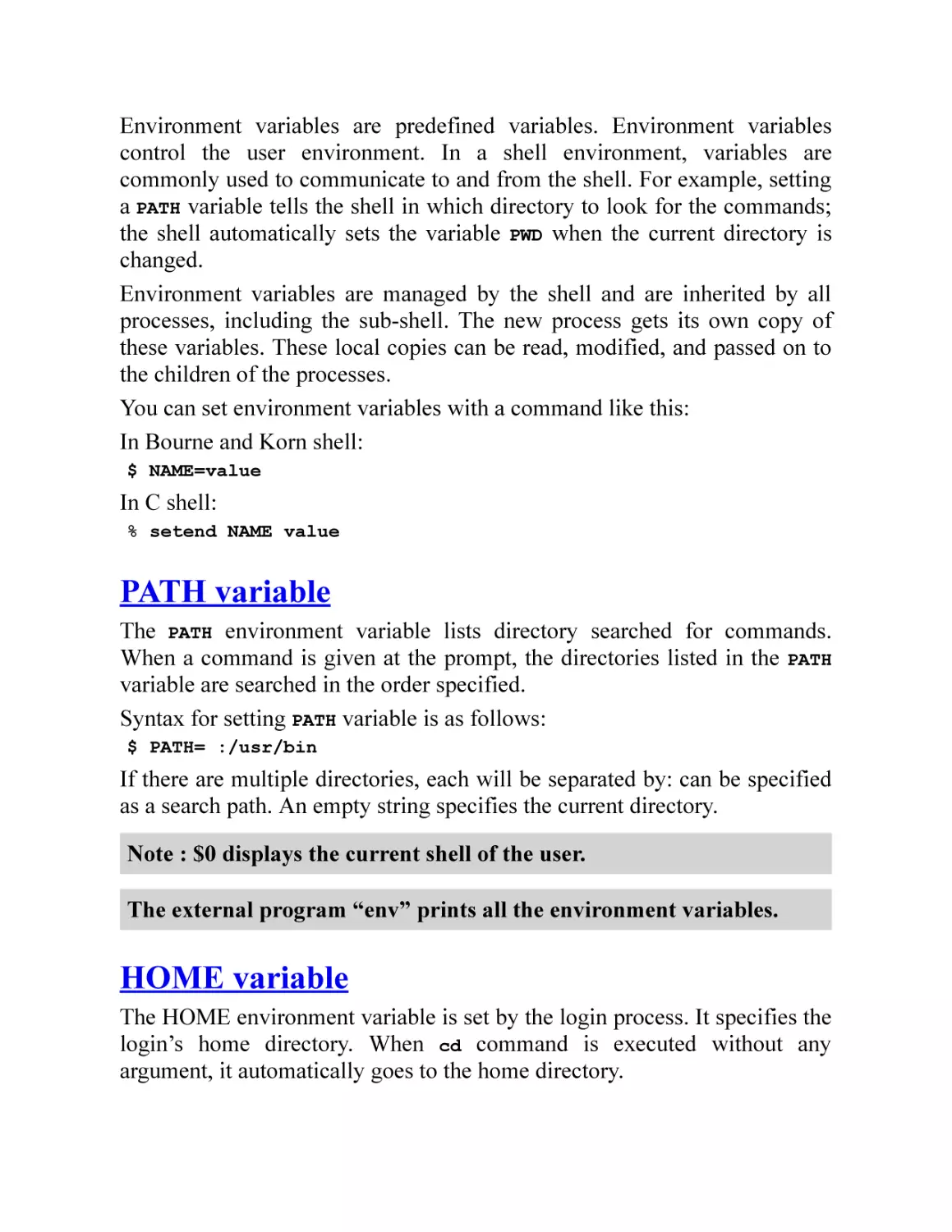PATH variable
HOME variable