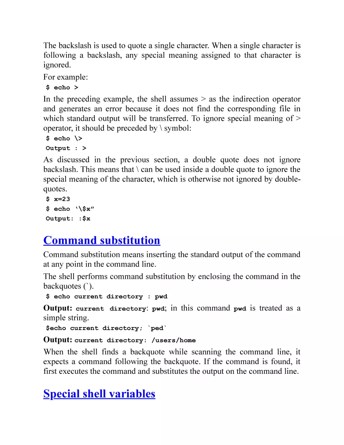 Command substitution
Special shell variables