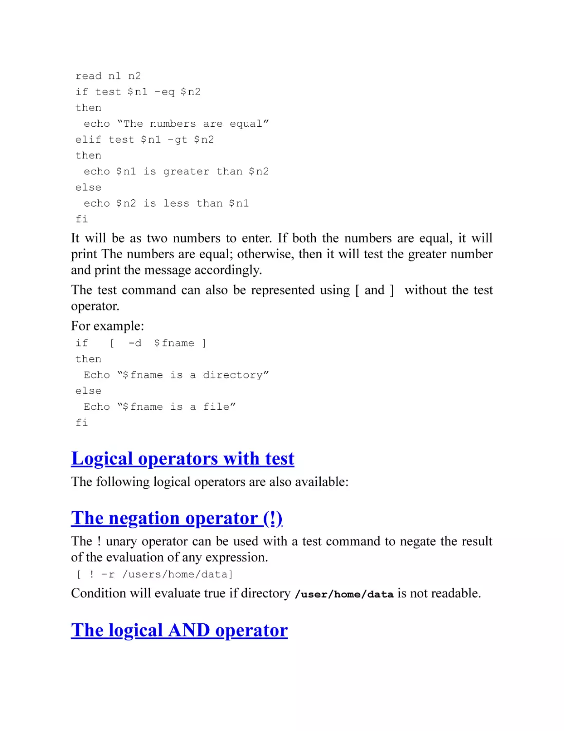 Logical operators with test
The negation operator (!)
The logical AND operator