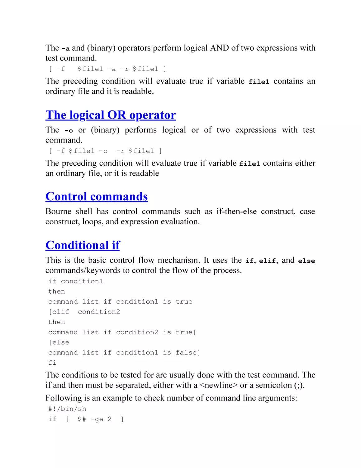 The logical OR operator
Control commands
Conditional if