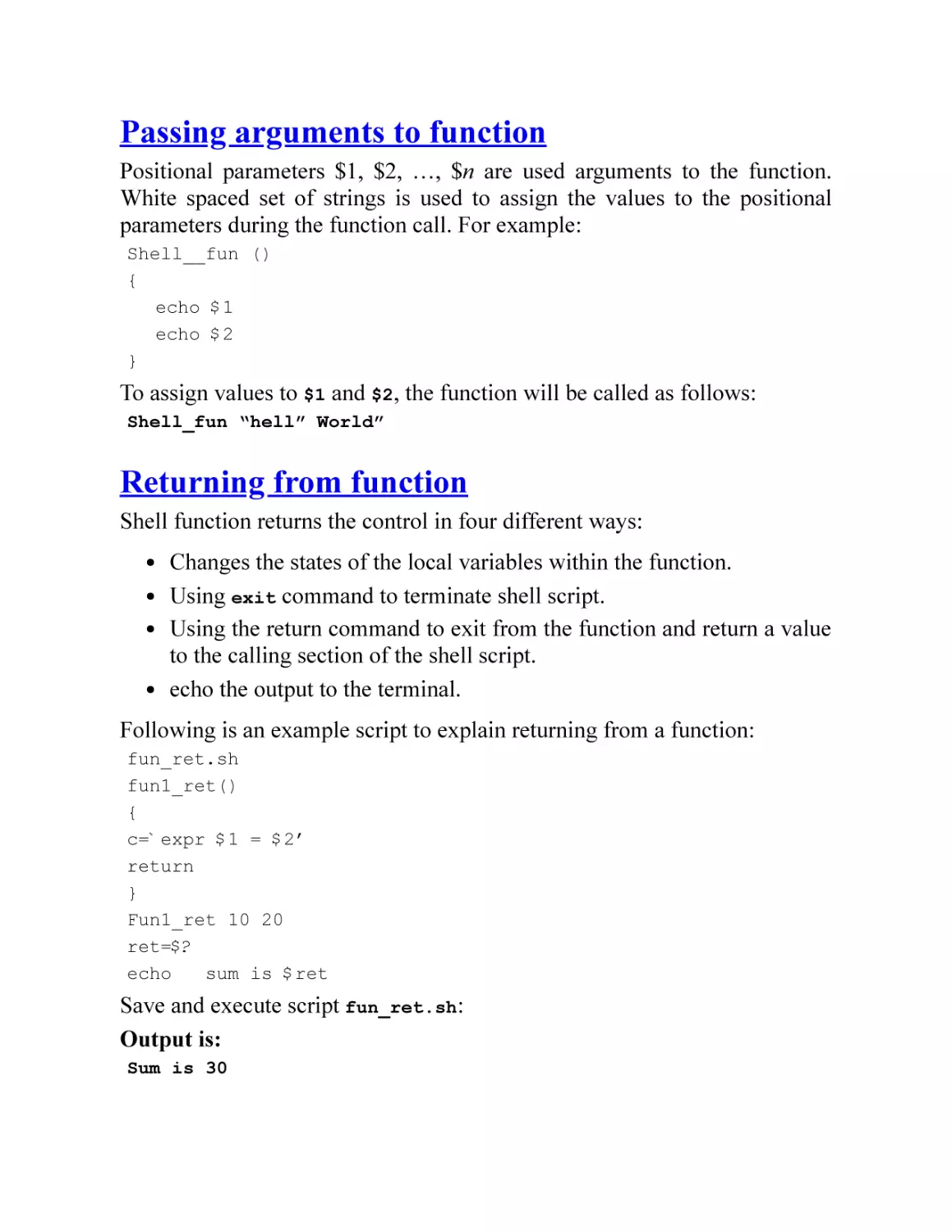 Passing arguments to function
Returning from function