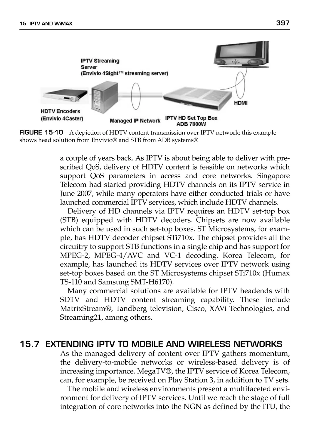 15.7 Extending IPTV to Mobile and Wireless Networks