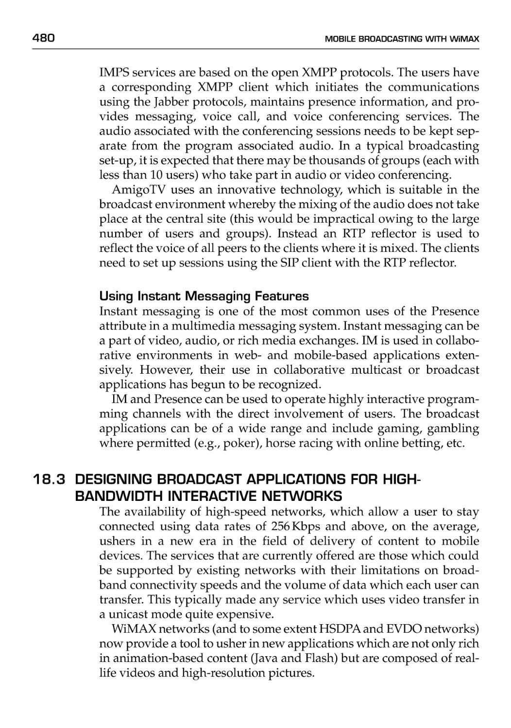18.3 Designing Broadcast Applications for High-Bandwidth Interactive Networks