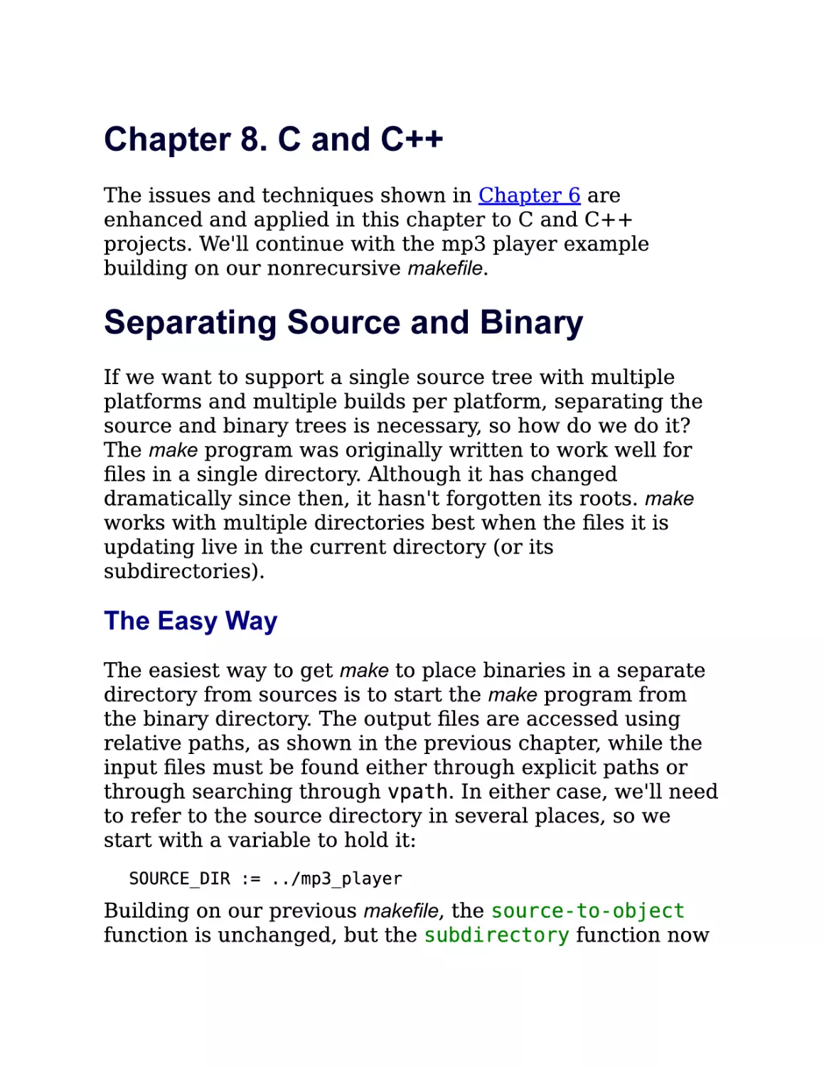 8. C and C++
8.1. Separating Source and Binary
8.1.1. The Easy Way