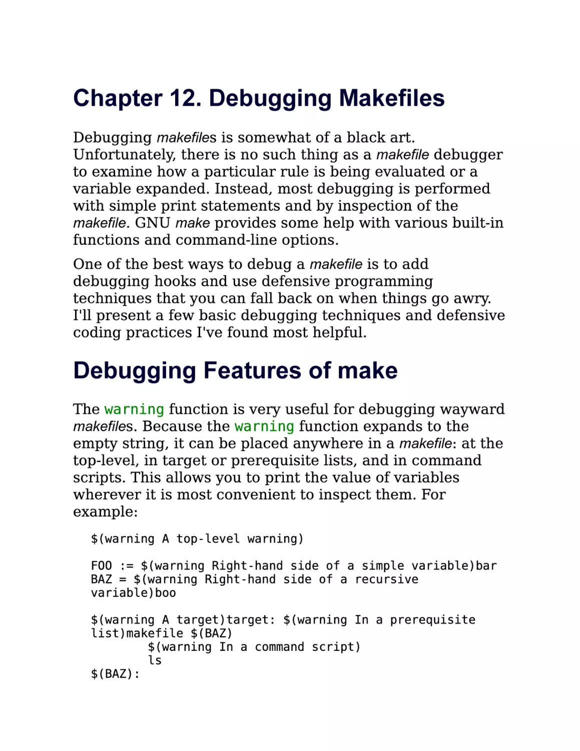 12. Debugging Makefiles
12.1. Debugging Features of make