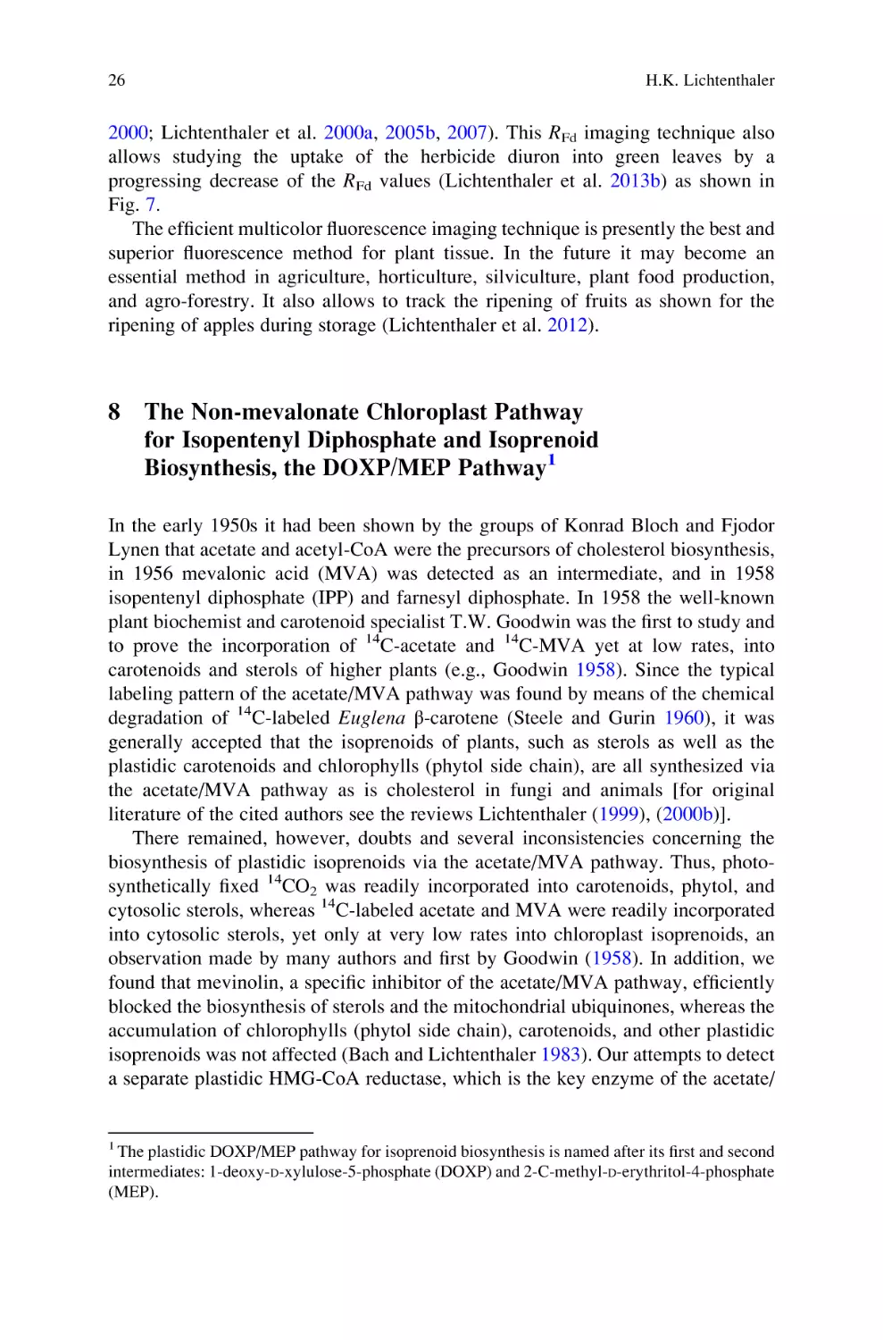 8 The Non-mevalonate Chloroplast Pathway for Isopentenyl Diphosphate and Isoprenoid Biosynthesis, the DOXP/MEP Pathway